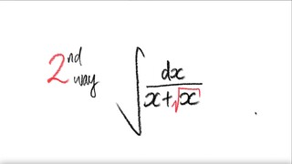 2nd/4 ways: integral ∫1/(x + √x) dx