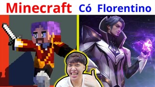 VinhMC THỬ THÁCH 500 NGÀY LÀM Florentino TRONG MINECRAFT * MẠNH THẬT SỰ 🤣