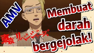 [Tokyo Revengers] AMV | Membuat darah bergejolak!