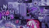 No game No life [AMV] | - Radioacktiv