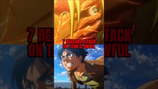 7 REASONS ATTACK ON TITAN IS AWFUL