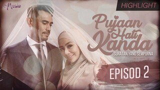 Pujaan Hati Kanda 2018 EP02