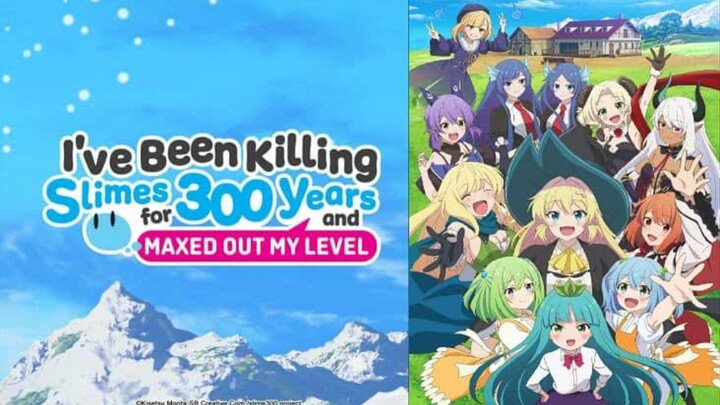 I've_Been_Killing_Slimes_for_300_Years_and_Maxed_Out_My_Level_Season_2_episode_1-12 eng sub