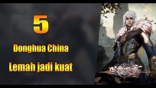 5 Donghua China di mana tokoh utama awalnya lemah kemudian menjadi kuat - FilmMilenial - Donghuaedit