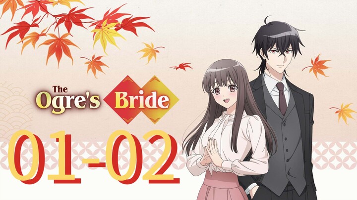 The Ogre's Bride || S1 || EP(01-02) HINDi-ENG [sub]