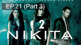 หยุดดูไม่ได้ 🔫 Nikita Season 2 นิกิต้า รหัสเธอโคตรเพชรฆาต พากย์ไทย 💣 EP21_3