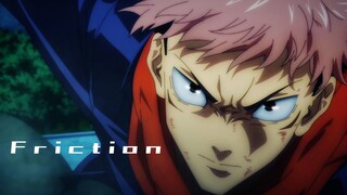 Friction - Jujutsu Kaisen「 AMV 」