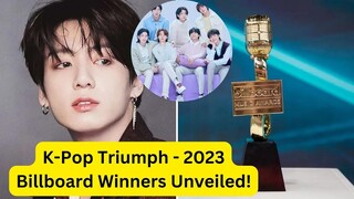 K-Pop Triumph - 2023 Billboard Winners Unveiled!