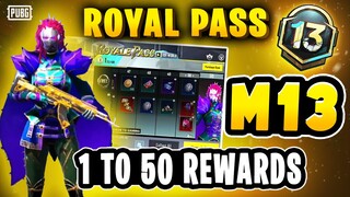 M13 ROYAL PASS 1 TO 50 RP REWARDS | PUBG M13 ROYAL PASS | MONTH 13 ROYAL PASS PUBGM