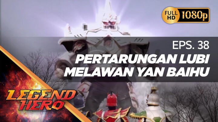 Legend Hero Dub Indonesia - Episode 38 1080p (HD)