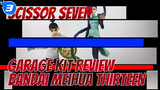Scissor Seven
Garage Kit Review
Bandai Meihua Thirteen_3