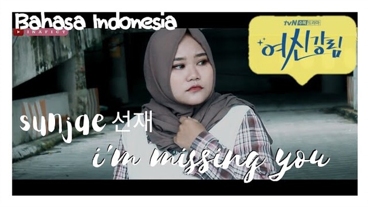 [INDONESIAN VERSION] Sunjae (선재) - 'I'm Missing You' (OST True Beauty) | Cover By INA