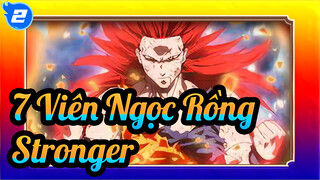 7 Viên Ngọc Rồng|7 Viên Ngọc Rồng phần Super - Stronger_2