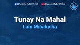 Tunay Na Mahal -By Lani Misalucha (karaoke version)