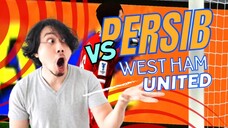 Siapa Yang Menang! Persib Atau West Ham United❓