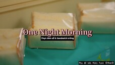 [Vietsub] One Night Morning tập 5