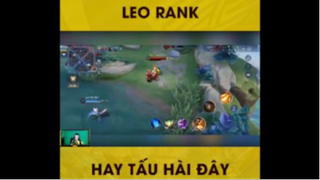 Leo rank hay tấu hài đây