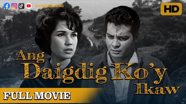 Ang Daigdig Ko'y Ikaw 1965- Fpj ( HD Full Movie )