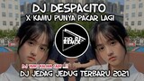 DJ DESPACITO x KAMU PUNYA PACAR LAGI VIRAL TIKTOK || dj jedag jedug terbaru 2021 || Zio DJ Remix