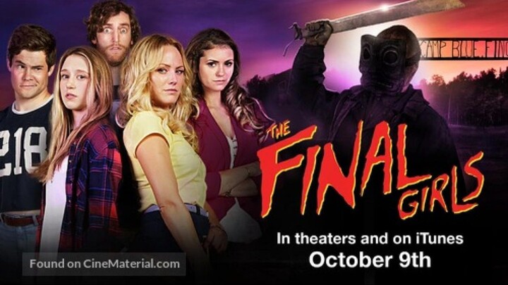 The Final Girls (2015) หวีดทะลุจอแคมป์สยอง