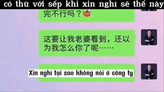 có thù với sếp khi xin nghỉ sẽ thế này #haihuoc