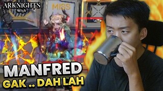 Manfred Itu Gak Terlalu ... Dah lah  | Arknights 10-16 & 10-17 Hard