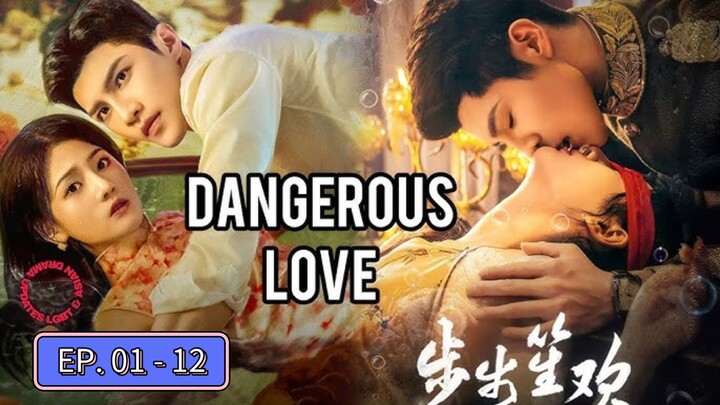 Gao Mingchen & Han Leyao - Dangerous Love E01 - 12