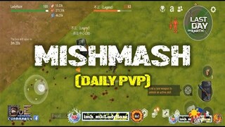 DAILY PVP EP 286  (MISHMASH)  - Last Day On Earth: Survival