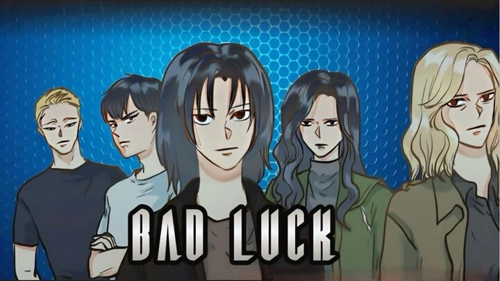Bad luck (End+ngoại truyện)