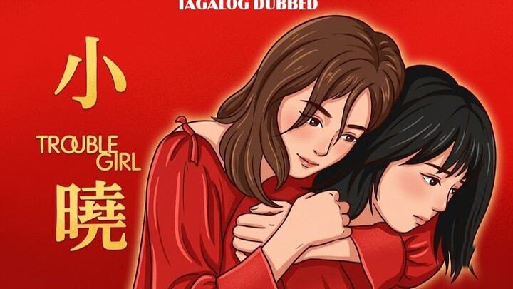 TROUBLE GIRL ⚜️TAGALOG DUBBED ⚜️ FULL MOVIE ⚜️ RITCHE DTV