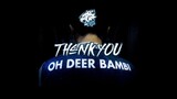 Thank you Oh Deer Bambi !!