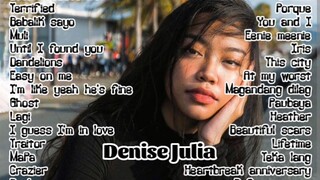BEST OF DENISE JULIA SONGS ❤️