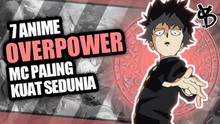 7 Rekomendasi Anime Karakter Utama OVERPOWER