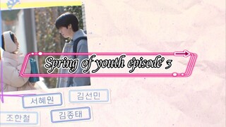 Spring of youth episode 3.     (English sub)
