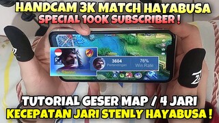 KECEPATAN JARI STENLY HAYABUSA ! TUTORIAL GESER MAP / 4 JARI HANDCAM ! Special 100k subscriber !