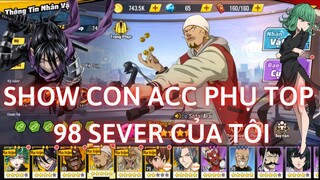 One Punch Man: The Strongest VNG ,Show ACC Phụ Chơi Từ Lúc Game Mới Ra Của Tôi, Leo Top 98 Sever ✔