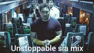 train to busan mix || unstoppable sia mix