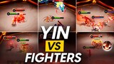 YIN AGAINST ALL ODDS! WHO IS THE BEST FIGHTER AMONG ALL