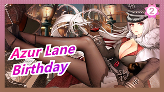 [Azur Lane | Semua Karakter|MAD]Blessing for your birthday_2