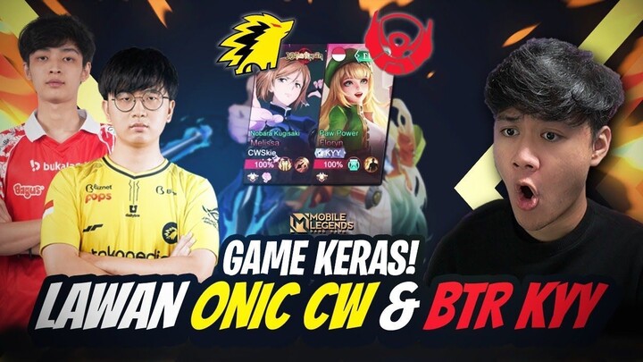 LAWAN ONIC CW & BTR KYY & PRO PLAYER LAIN SEJAGO APA JUARA MPL DI RANKED - Mobil