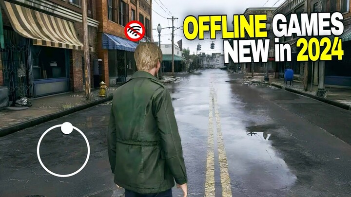 Top 15 Best New OFFLINE GAMES for Android & iOS 2024