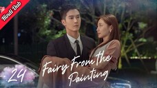 Fairy From Painting Episode 24 Finale (Last) Hindi Dubbed