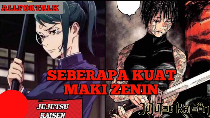 Seberapa kuat sebenarnya maki zenin