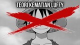Beginilah Luffy Akan Mati Nanti