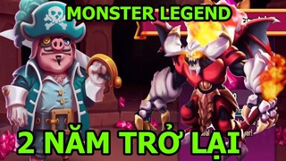 2 Năm Trở Lại Quá Nhiều Quái Vật Mới - Monster Legend - Huyền Thoại Quái Vật - Top Game Android Ios