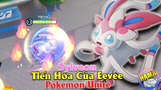 Pokemon UNITE - Dạng Tiến Hóa Đầu Tiên Của Eevee Phá Đảo Với Combo Hủy Diệt Sylveon