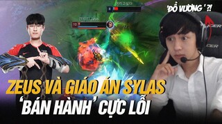 BÌNH LUẬN RANK HÀN: ZEUS VÀ GIÁO ÁN SYLAS ĐI TOP BÁN HÀNH TEAM BẠN CỰC LỖI TẠI 12.8