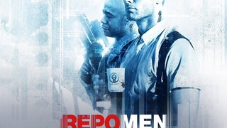 Watch Movie: Repo Men 2010 Trailer  : link in the  description: