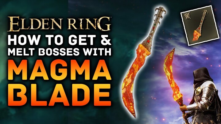 Elden Ring - This Weapon MELTS Bosses! How To Get the Magma Blade   Rare Weapon Location Guide