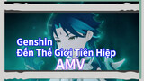 Genshin Đến Thế Giới Tiên Hiệp AMV